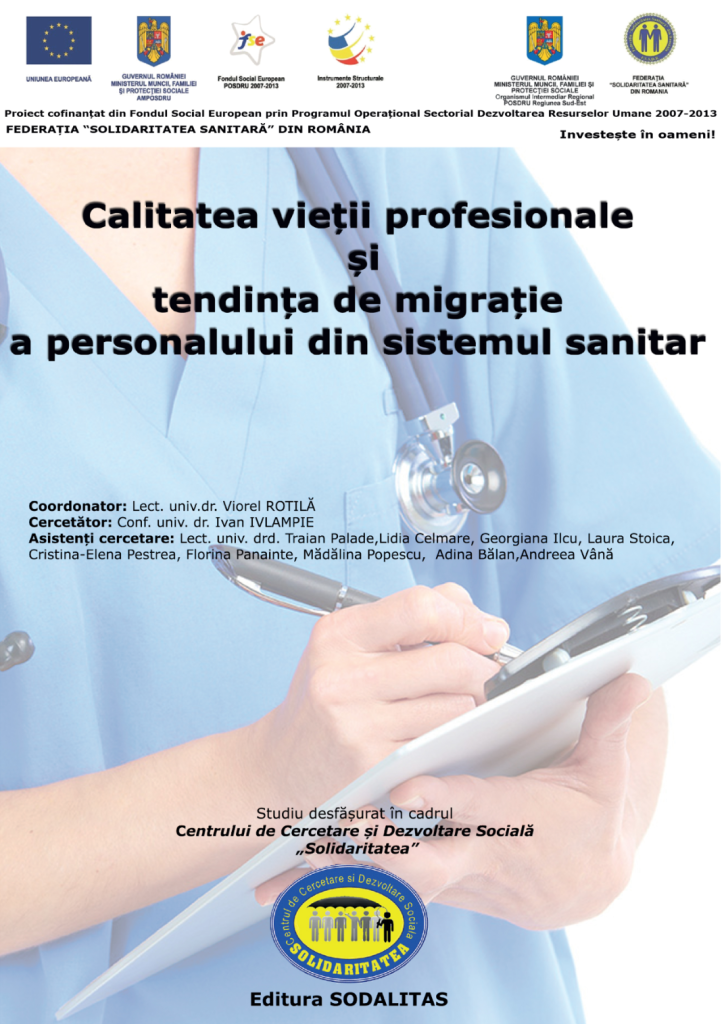 Calitatea vieții profesionale și tendința de migrație a personalului din sistemul sanitar.