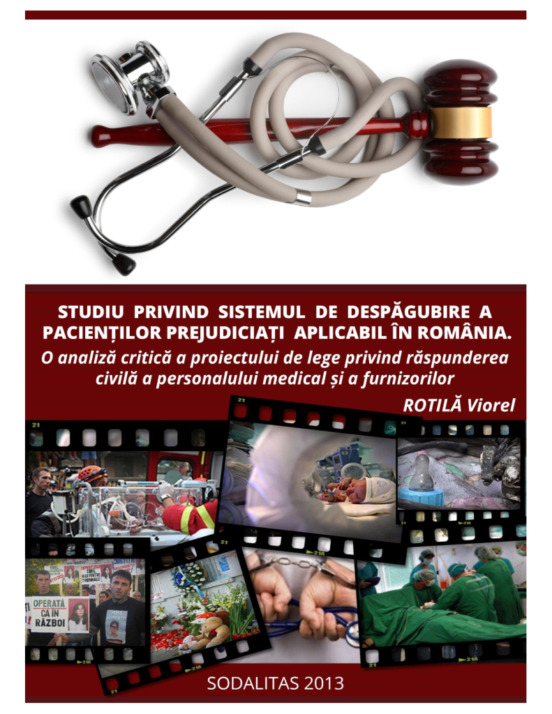 Studiu privind sistemul de despăgubire a pacienților prejudiciați aplicabil in Romania.